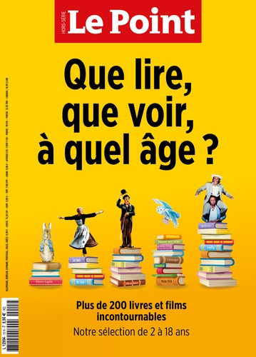 Louise Cuneo - Le Point. Hors-série N° 15, juillet-août 2022 : Que lire, que voir, à quel âge ?.