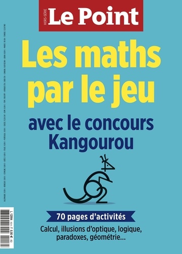 Louise Cuneo - Le Point. Hors-série N° 16, novembre-décembre 2022 : Les maths par le jeu.