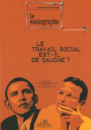 Stéphane Rullac - Le sociographe N° 30 : Le travail social est-il de gauche ?.