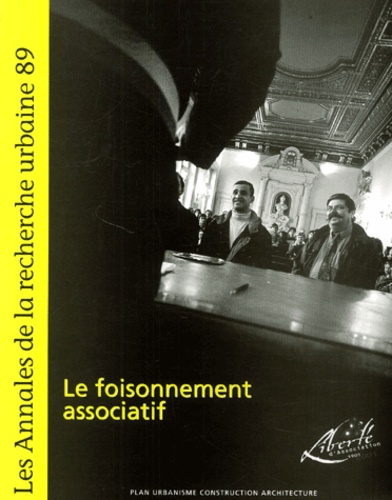  PUCA - Les Annales de la recherche urbaine N° 89, Juin 2001 : Le foisonnement associatif.
