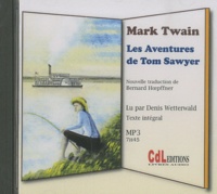 Mark Twain - Les aventures de Tom Sawyer - MP3. 1 CD audio