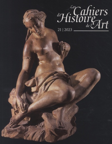 Les Cahiers d'Histoire de l'Art N° 21/2023
