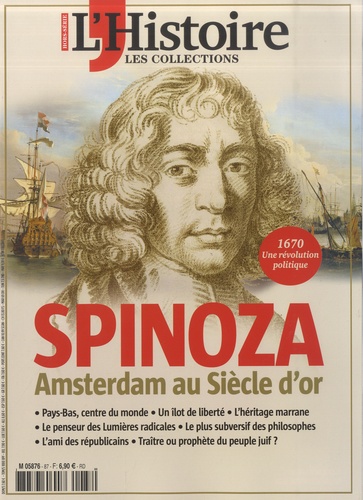 Héloïse Kolebka - Les Collections de l'Histoire N° 87, avril-juin 2020 : Spinoza - Amsterdam au Siècle d'or.
