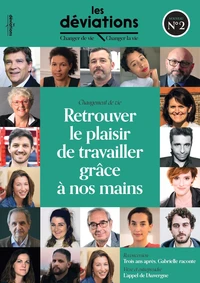 Et si on retravaillait de nos mains ?