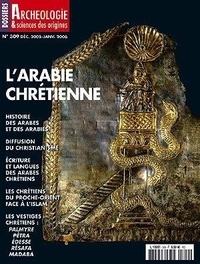  Faton - Les Dossiers d'Archéologie N° 309, décembre-janvier 2005 : L'Arabie chrétienne.
