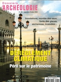  Faton - Les Dossiers d'Archéologie N° 401, septembre 2020 : Réchauffement climatique - Le patrimoine culturel.