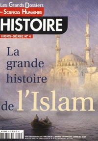 La grande histoire de l'Islam