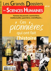 Ces pionnières qui ont fait l'histoire