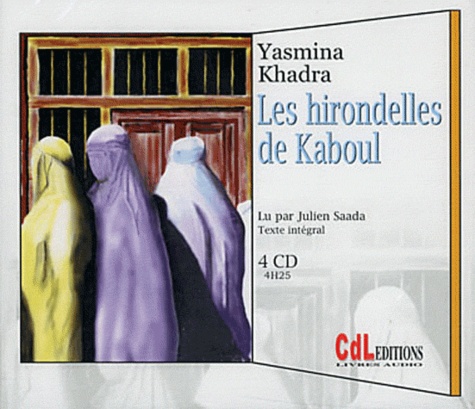 Les hirondelles de Kaboul  avec 4 CD audio