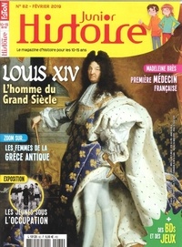  Faton - Les hors-séries d'Histoire Junior N° 82, février 2019 : Louis XIV, le Roi Soleil.