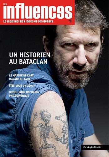  Les influences Editions - Les influences - N° 1, Un historien au Bataclan.