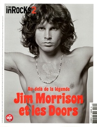 Anne-Claire Norot - Les Inrocks 2 N° 70, juillet 2016 : Jim Morrison et les Doors - Au-delà de la légende.