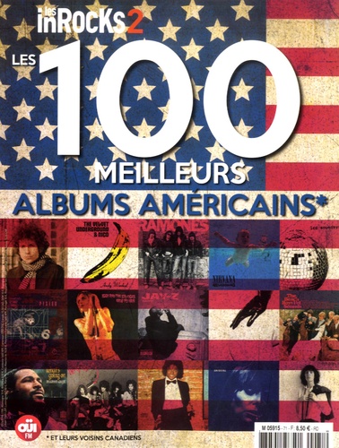  Les Inrocks - Les Inrocks 2 N° 71, septembre 2016 : Les 100 meilleurs albums américains.