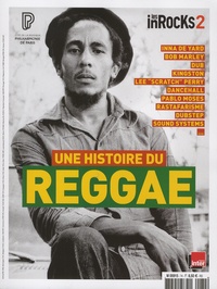 Anne-Claire Norot - Les Inrocks 2 N° 74, mars 2017 : Une histoire de reggae.