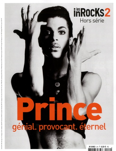 Frédéric Roblot - Les InRocks 2. Hors-série N° 2, avril 2016 : Prince - Génial, provocant, éternel.