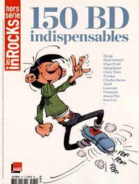  Les Inrockuptibles - Les Inrocks. Hors-série N° 74, septembre 2015 : 150 BD indispensables.