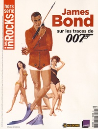  Les Inrocks - Les Inrocks. Hors-série N° 75, octobre 2015 : James Bond - Sur les traces de 007.