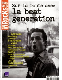 Anne-Claire Norot - Les Inrocks. Hors-série N° 79, juin 2016 : Sur la route avec la beat generation.