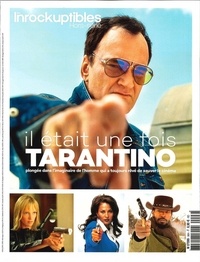  Les Inrocks - Les Inrockuptibles. Hors-série N° 96, juillet 2019 : Tarantino.