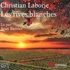 Christian Laborie - Les rives blanches. 2 CD audio MP3