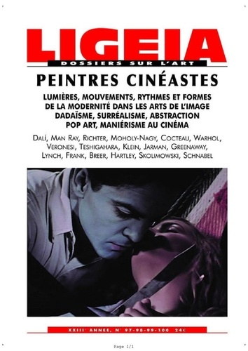  Ligeia - Ligeia N° 97-100, Janvier-juin 2010 : Peintres cinéastes.