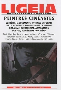 Patricia-Laure Thivat - Ligeia N° 97-98-99-100, Jan : Peintres cinéastes.