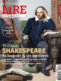 Jean-Jacques Augier - Lire magazine littéraire. Les classiques N° 16, février 2024 : Shakespeare, sa majesté et ses mystères.