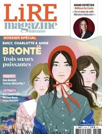  Lire Magazine - Lire N° 516, mars 2023 : Les soeurs Brontë.
