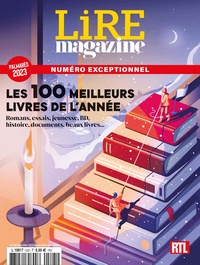  Lire Magazine - Lire N° 525, décembre 2023 : Les 100 meilleurs livres de l'année - Numéro exceptionnel.