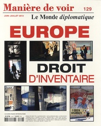 Anne-Cécile Robert - Manière de voir N° 129 Juin-juillet : Europe, droit d'inventaire.