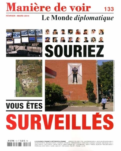 Maurice Lemoine - Manière de voir N° 133, Février-mars 2014 : Souriez, vous êtes surveillés.