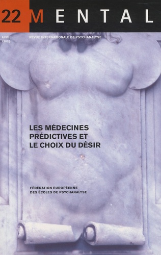 Vicente Palomera - Mental N° 22, Avril 2009 : Les médecines prédictives et le choix du désir.