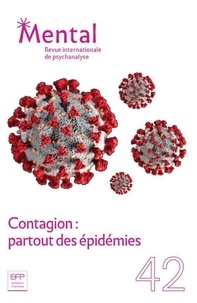 Claude Parchliniak - Mental N° 42 : Contagion : partout des épidemies.