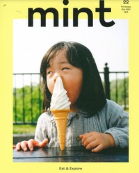  Mint magazine - Mint N° 22, printemps-été 2022 : Glace.