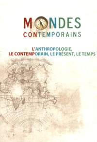 L'anthropologie, le contemporain, le présent, le temps