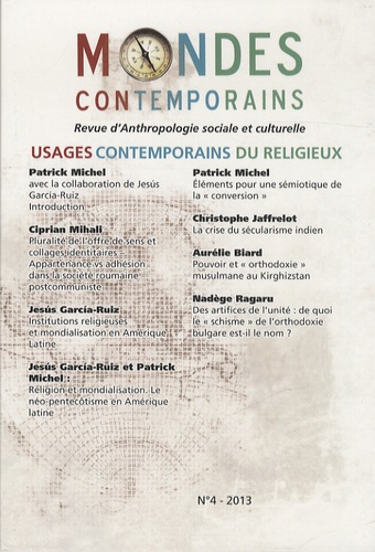 Jean-Yves Boursier - Mondes contemporains N° 4, 2e semestre 2013 : Usages contemporains du religieux.