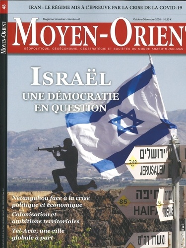  Areion Group - Moyen-Orient N° 48, octobre-novembre-décembre 2020 : Israël, une démocratie en questionnement.