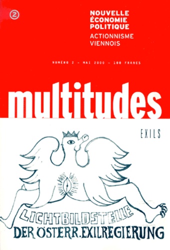  Collectif - Multitudes N° 2, Mai 2000 : Nouvelle économie politique - Actionnisme viennois.