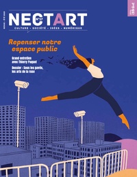  Editions de l'Attribut - Nectart N° 17, 2e semestre 2023 : Repenser notre espace public.