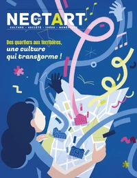 Des quartiers aux territoires, une culture qui transforme !