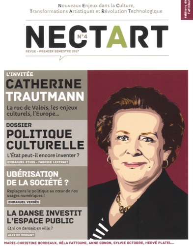 Nectart N° 4, premier semestre 2017 Politique culturelle