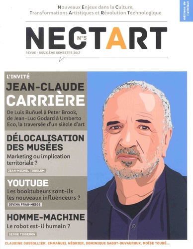 Nectart N° 5, Deuxième semestre 2017 Jean-Claude Carrière