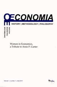 Jean-Sébastien Lenfant - Oeconomia Volume 1 N° 1, Mars : Women in Economics, a Tribute to Anne P. Carter.
