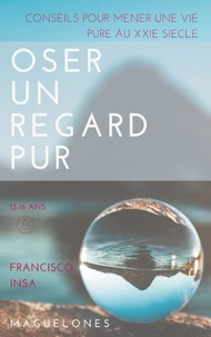 Oser un regard pur