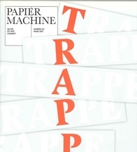  Papier Machine - Papier Machine N° 2 : Trappe.
