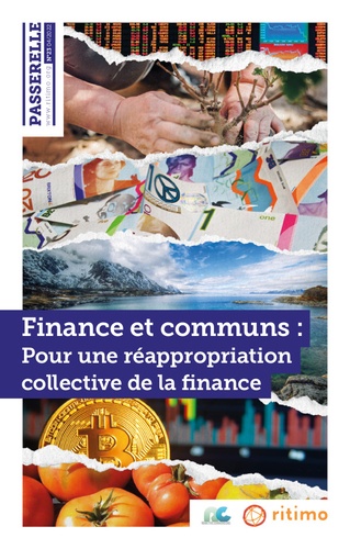 Passerelle N° 23, avril 2022 Finance et Communs. Pour une réappropriation collective de la finance