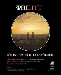 Guillaume Narguet et Alexis Bétemps - Philitt N° 11, printemps-été : Déclin et salut de la littérature contemporaine.