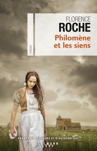 Florence Roche - Philomène et les siens. 2 CD audio MP3