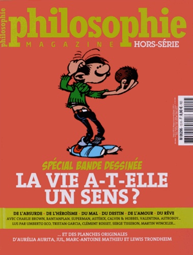 Sven Ortoli - Philosophie Magazine Hors-série N° 15, Se : Spécial bande dessinée : la vie a-t-elle un sens ?.