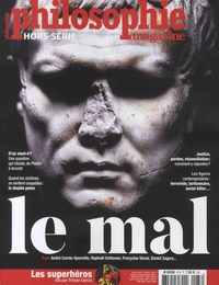 Sven Ortoli - Philosophie Magazine Hors-série N°37 : Le mal.